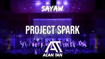 Project Spark | SAYAW XII [WIDE VIEW]