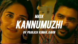 Mask - Kannumuzhi Song | Vetri Maaran | GV Prakash Kumar | Kavin | Andrea j | Ruhani | Vikarnan 