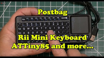 Smallest keyboard with trackpad ever Rii mini wireless keyboard, ATTiny 85, More Postbag GMH-060