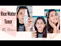 Rice Water Toner for Face | Korean Skincare | 100% Effective | Shailja Singh