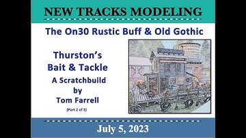On30 Rustic Buff & Old Gothic - Scratch Building "Thurston