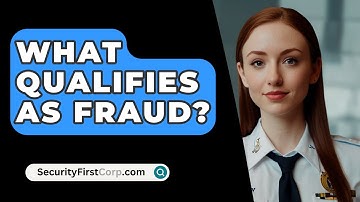 What Qualifies As Fraud? - SecurityFirstCorp.com