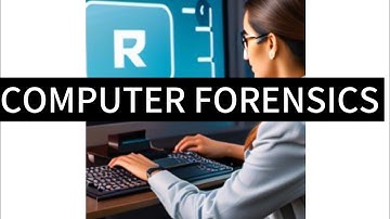 What Is Computer Forensics? | Definition, Meaning, Importance Of Computer Forensics In Cybercrime
