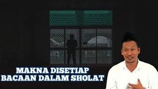 MAKNA DI SETIAP BACAAN SHOLAT || NGAJI GUS BAHA