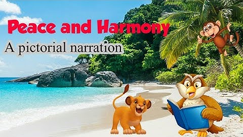 Peace and Harmony -Class 6-A Pictorial Narration-P. J. Manilal