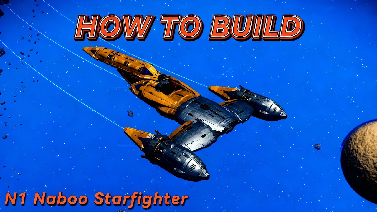NO MANS SKY Corvette Build: Build N1 Naboo Starfighter from Star Wars