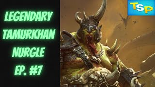 Legendary Tamurkhan Immortal Campaign #7 (Nurgle) -- Total War: Warhammer III