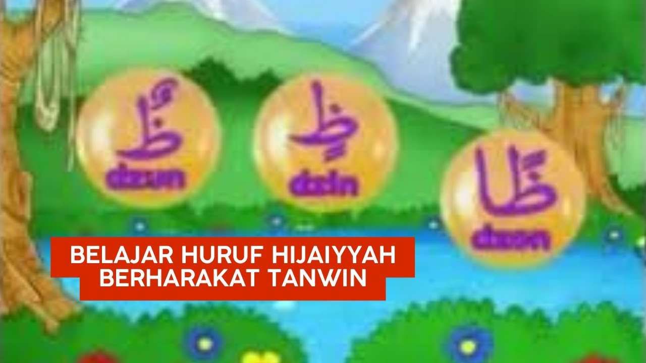 BELAJAR HURUF HIJAIYAH BERHARAKAT TANWIN - YouTube