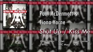 Watch Paul McDermott Shut Up  Kiss Me video