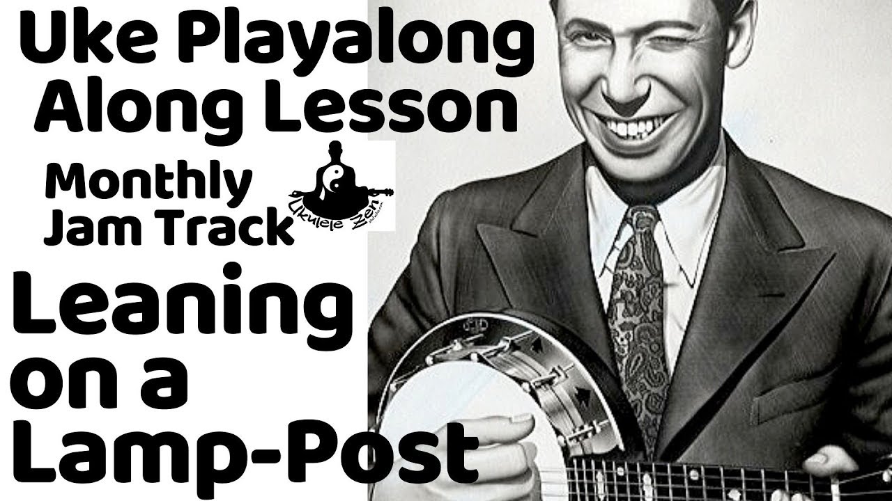 Formby Ukulele Lesson "Leaning on a LampPost" JAM TRACK