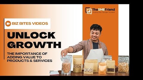 Always try to add value to your products and services