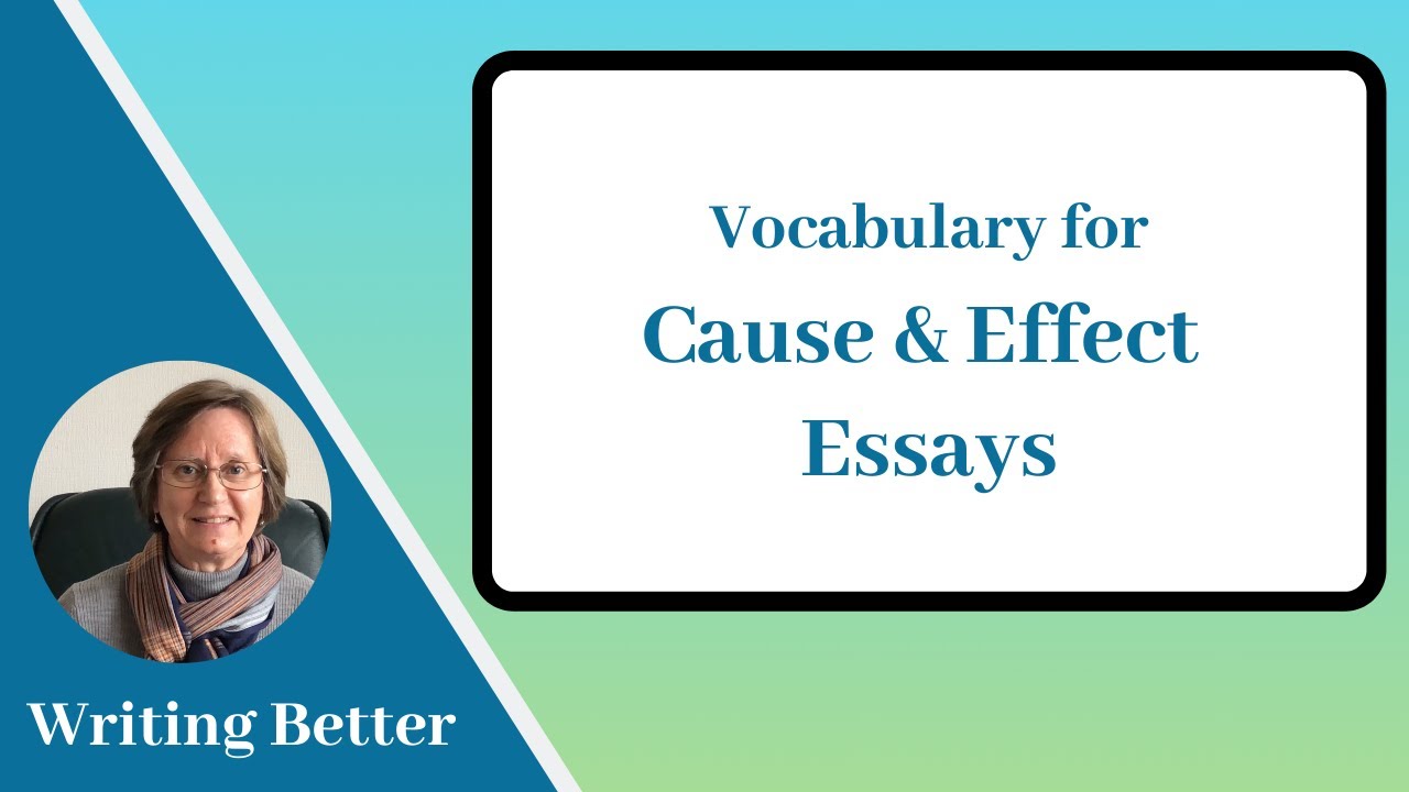 vocabulary for cause and effect essay