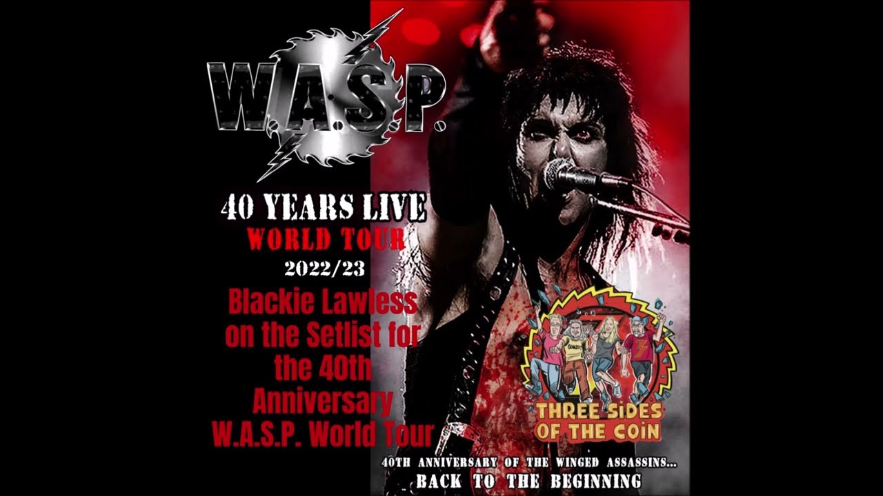 W.A.S.P.-Blackie Lawless interview for 'Three Sides Of The Coin' 2022