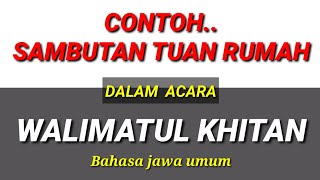 Contoh texs...sambutan tuan rumah walimatul khitan..baha ajawa Contoh texs...sambutan tuan rumah walimatul khitan..baha ajawa