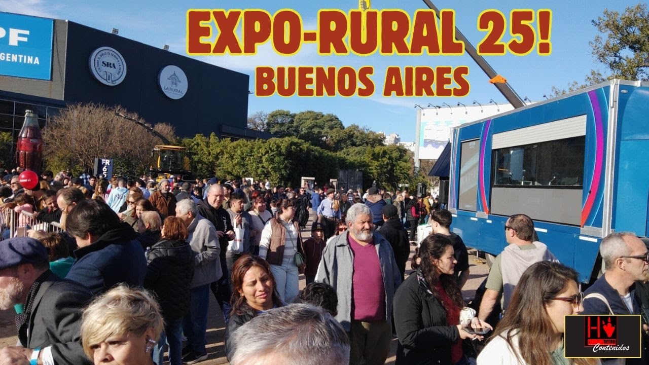 Visitamos La EXPO RURAL 2025 | Palermo | Buenos Aires | Argentina # ...
