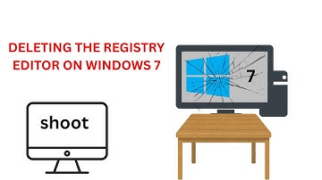 Deleting the registry editor keys on Windows 7