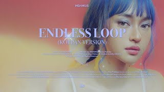 INDAHKUS - Endless Loop (Korean Version)
