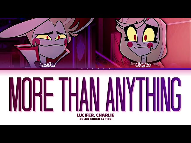 Hazbin Hotel - 'More Than Anything' (Color Coded Lyrics) class=