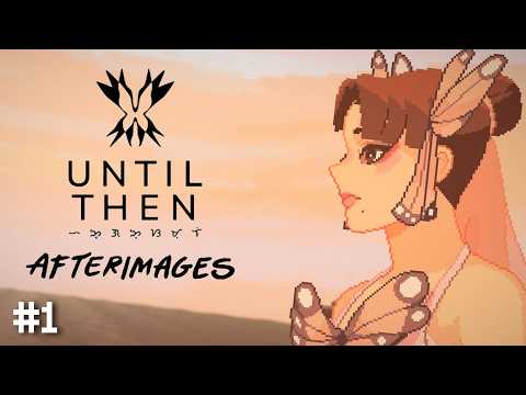 Until Then: After Images (TUONTO POV)