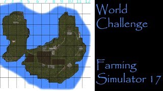 Farming Simulator 17 - Map First Impressions - World Challenge