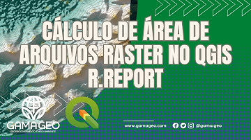 Como calcular área em arquivos Raster no QGis - Rápido e Fácil