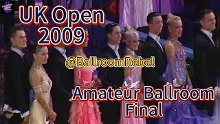 2009 UK Open Championship Amateur Ballroom Final