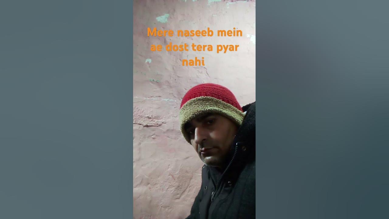 Mere Naseeb Mein Aye Dost Tera Pyar Nahi Mere naseeb me ae dost tera pyar nahi hindi sad 😭 songs - YouTube