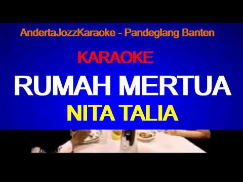 KARAOKE - RUMAH MERTUA - NITA TALIA