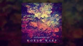 Colourwaves - You Sold Your Life For Pixels