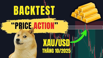 📙 Backtest XAUUSD Tháng 10/2025 | Phương pháp PRICE ACTION | Kiếp Trader
