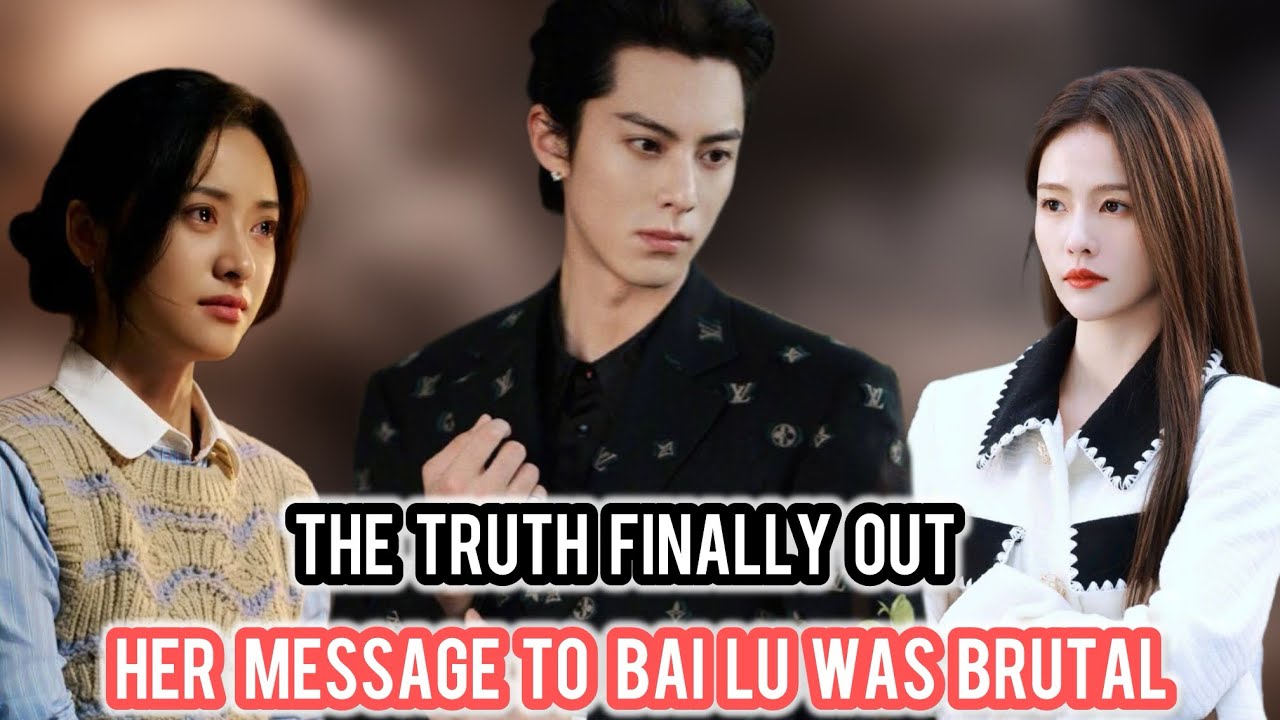 Shen Yue Blasts Bai Lu — Truth Finally Out