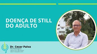 Descubra os sinais da Doença de Still do Adulto