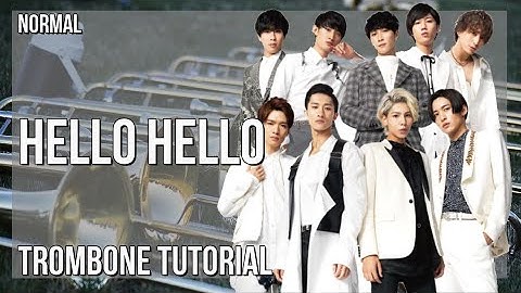 How to play Hello Hello by Snow Man on Trombone (Tutorial)