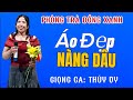 Áo Đẹp Nàng Dâu- Giọng Ca: Thúy Vy- Phòng Trà Đồng Xanh