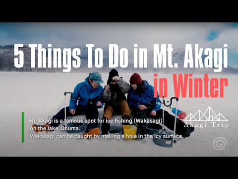 Winter Delight in Japan! | 5 Things To Do in Mt. Akagi, Gunma Prefecture. One-Day Trip From Tokyo