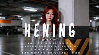 Nice Revenge - Hening (Official Video)