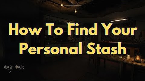 Stalker 2 Heart Of Chornobyl How To Find your Personal Stash - Storage For Weapons Gear & Items
