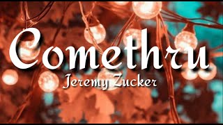 Jeremy Zucker - Comthru (Lyrics)