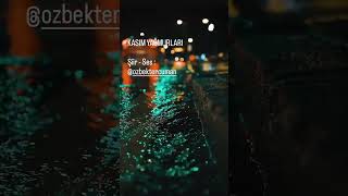 Kasim Yağmurlari - Tercuman Özbek