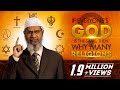 If everyone’s God is the same, then why many Religions? by Dr Zakir Naik