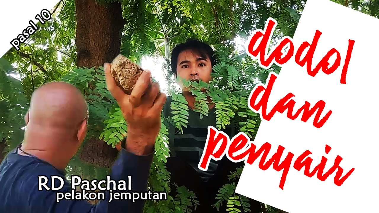 DODOL DAN PENYAIR 