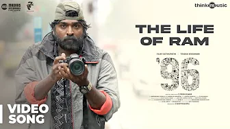 The Life of Ram Video Song | 96 | Vijay Sethupathi, Trisha | Govind Vasantha | C. Prem Kumar