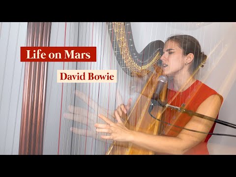 Life on Mars - David Bowie (Harp & Voice Cover // Pia Salvia)
