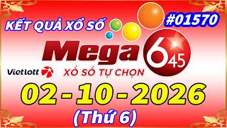 Vietlott MEGA 6/45 Lottery Results 10/2/2026 – Vietlott 6/45 – Draw #01570 – VIETLOTT