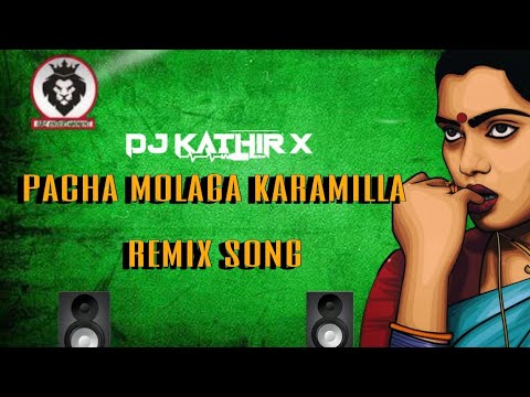 DJKATHIR X pacha molaga karamilla remix song BRC Entertainment