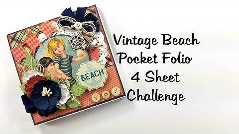 4 Sheet Challenge Vintage Inspired Beach  Pocket Folio Pollys Paper Studio Authentique Flip Through