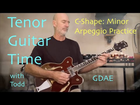 C Shape Minor Arpeggio Practice by Tenor Guitar Time with Todd