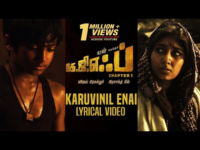 Karuvinil Enai Song With Lyrics | KGF Chapter 1 Tamil Movie | Yash, Srinidhi Shetty class=