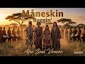 Måneskin Beggin Afro Soul Version TikTok Version