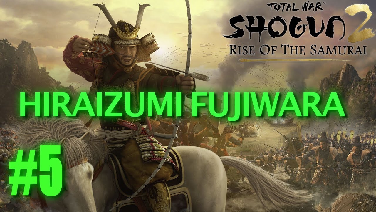 Shogun 2: Rise of the Samurai - Hiraizumi Fujiwara Campaign #5 shogun 2 total war requisitos